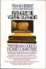 Book cover for "Without Me You're Nothing" by Frank Herbert