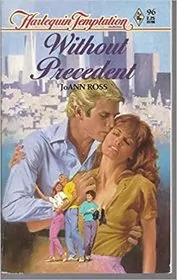 Book cover for "Without Precedent" by JoAnn Ross