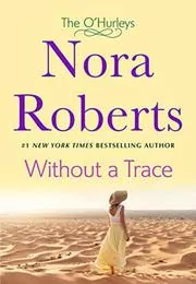Book cover for "Without a Trace" by Nora Roberts