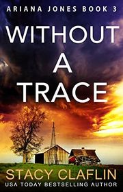 Book cover for "Without a Trace" by Stacy Claflin