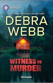 Book cover for "Witness to Murder" by Debra Webb