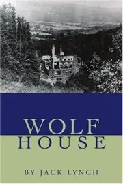 Wolf House