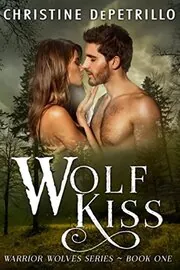 Book cover for "Wolf Kiss" by Christine DePetrillo