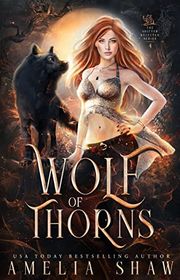 Book cover for "Wolf of Thorns" by Amelia Shaw