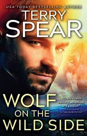 Book cover for "Wolf on the Wild Side" by Terry Spear