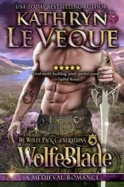 Book cover for "WolfeBlade" by Kathryn Le Veque