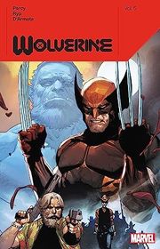 Book cover for "Wolverine Vol. 5" by Benjamin Percy