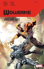 Book cover for "Wolverine Vol. 9: Sabretooth War Part 2" by Benjamin Percy