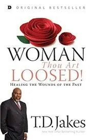 Book cover for "Woman, Thou Art Loosed!"