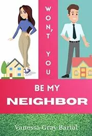 Book cover for "Won't You Be My Neighbor?" by Vanessa Gray Bartal