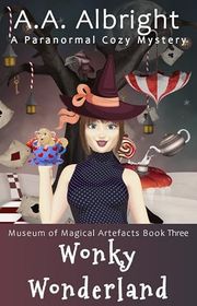 Book cover for "Wonky Wonderland" by AA Albright
