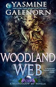 Book cover for "Woodland Web" by Yasmine Galenorn