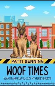 Book cover for "Woof Times" by Patti Benning