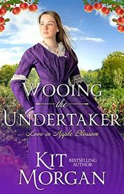 Book cover for "Wooing the Undertaker" by Kit Morgan