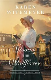 Book cover for "Wooing the Wallflower" by Karen Witemeyer