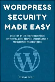 Book cover for "WordPress Security Made Easy" by Niko Guruli