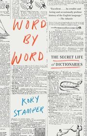 Book cover for "Word by Word" by Kory Stamper
