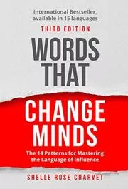 Book cover for "Words That Change Minds" by Shelle Rose Charvet
