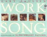 Book cover for "Work Song" by Gary Paulsen