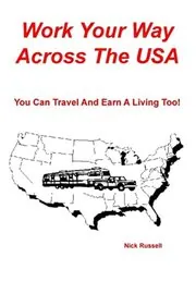 Book cover for "Work Your Way Across The USA" by Nick Russell