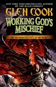 Book cover for "Working God's Mischief" by Glen Cook