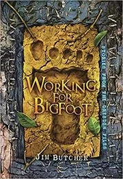 Book cover for "Working for Bigfoot" by Jim Butcher
