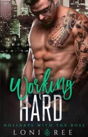 Book cover for "Working Hard" by Loni Ree