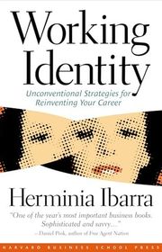 Book cover for "Working Identity: Unconventional Strategies for Reinventing Your Career" by Herminia Ibarra