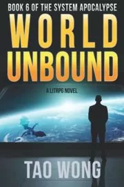 Book cover for "World Unbound" by Tao Wong