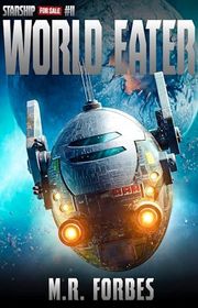Book cover for "World Eater" by MR Forbes