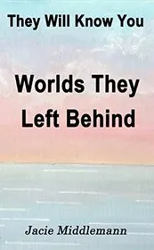 Worlds They Left Behind