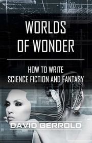 Book cover for "Worlds of Wonder" by David Gerrold
