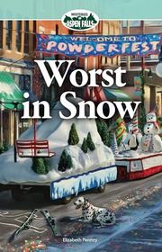 Book cover for "Worst in Snow" by Elizabeth Penney