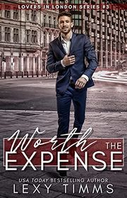 Book cover for "Worth the Expense" by Lexy Timms