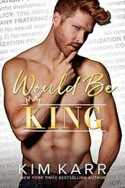 Would Be King