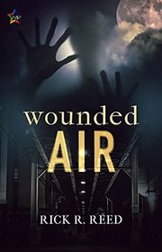 Book cover for "Wounded Air" by Rick R Reed