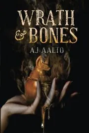 Wrath and Bones