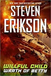 Book cover for "Wrath of Betty" by Steven Erikson