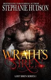 Book cover for "Wrath's Siren" by Stephanie Hudson