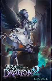 Book cover for "Wrath of the Dragon 2" by Eric Vall