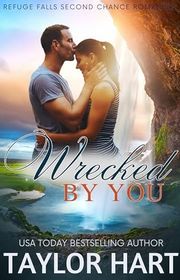 Book cover for "Wrecked By You" by Taylor Hart