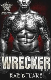 Book cover for "Wrecker" by Rae B Lake