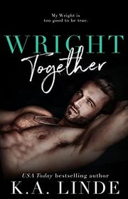 Book cover for "Wright Together" by KA Linde