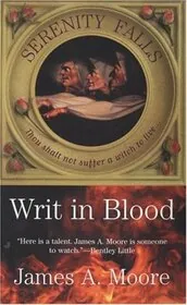 Book cover for "Writ in Blood" by James A Moore