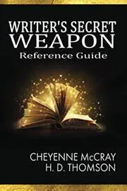 Book cover for "Writer's Secret Weapon" by Cheyenne McCray