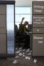 Book cover for "Writing Neep" by Sharon Lee