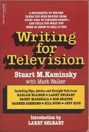 Book cover for "Writing for television" by Stuart M Kaminsky