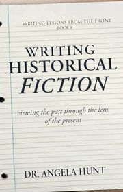 Book cover for "Writing Historical Fiction"