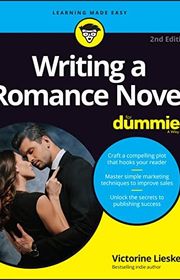 Book cover for "Writing a Romance Novel For Dummies"