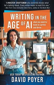 Book cover for "Writing in the Age of AI" by David Poyer
